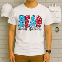 Read Books Across America Funny Bookworm Reader Book Lover T-Shirt thumb 6