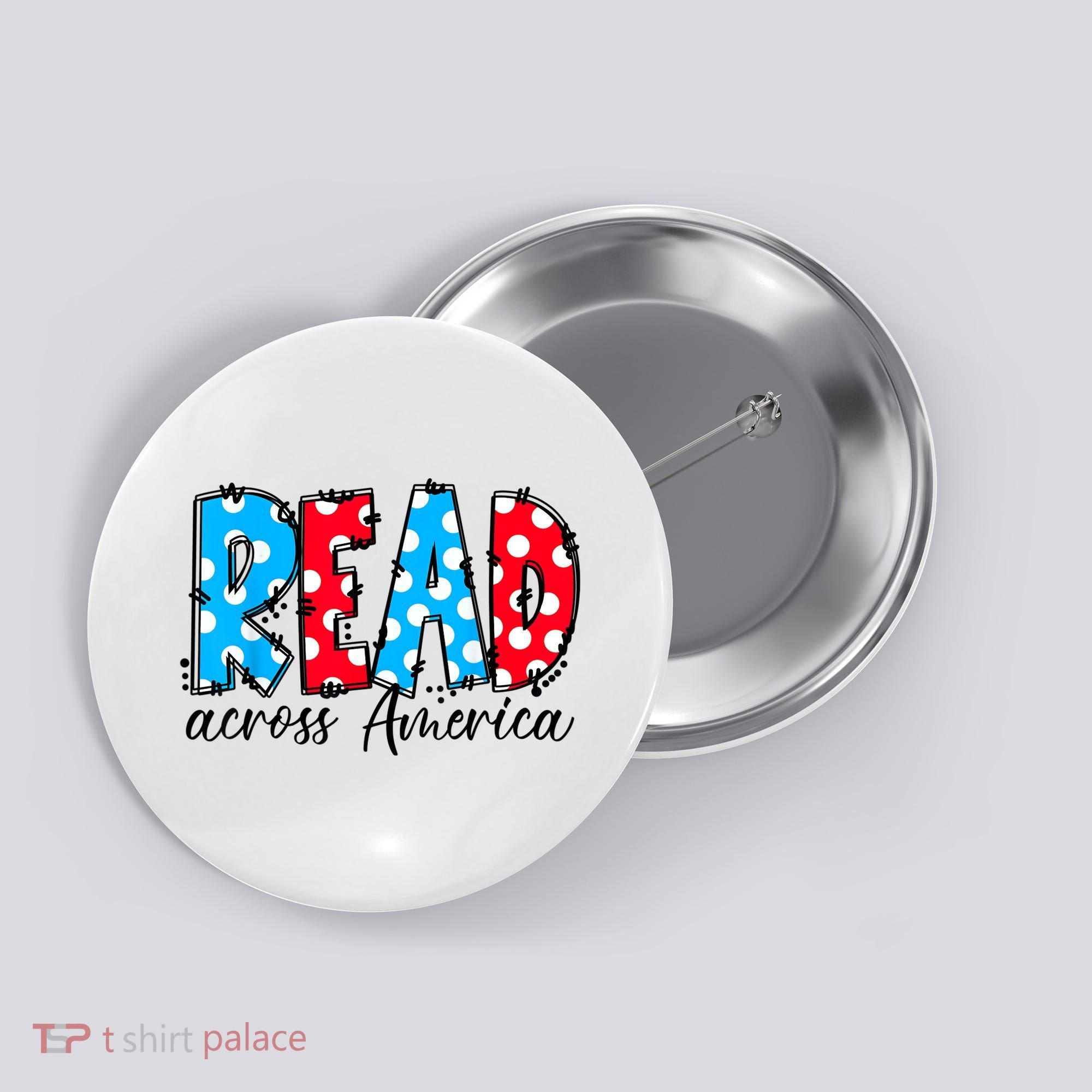 Read Books Across America Funny Bookworm Reader Book Lover Button