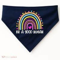 Retro Be A Good Human Saying Kindness Quote Positive Message USA-Made Doggie Bandana thumb 0