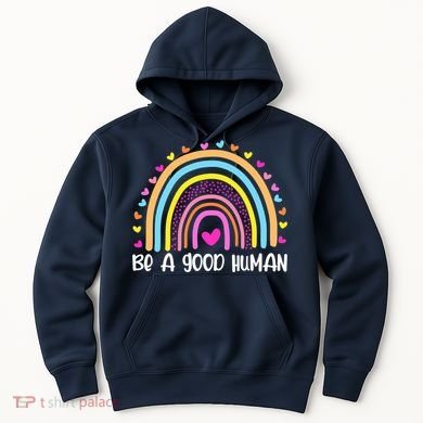 Retro Be A Good Human Saying Kindness Quote Positive Message Hoodie