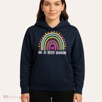 Retro Be A Good Human Saying Kindness Quote Positive Message Hoodie thumb 5