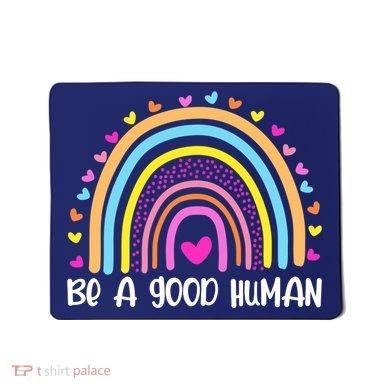 Retro Be A Good Human Saying Kindness Quote Positive Message Mousepad