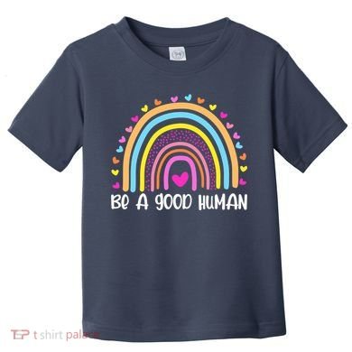 Retro Be A Good Human Saying Kindness Quote Positive Message Toddler T-Shirt