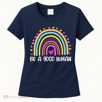 Retro Be A Good Human Saying Kindness Quote Positive Message Women's T-Shirt
