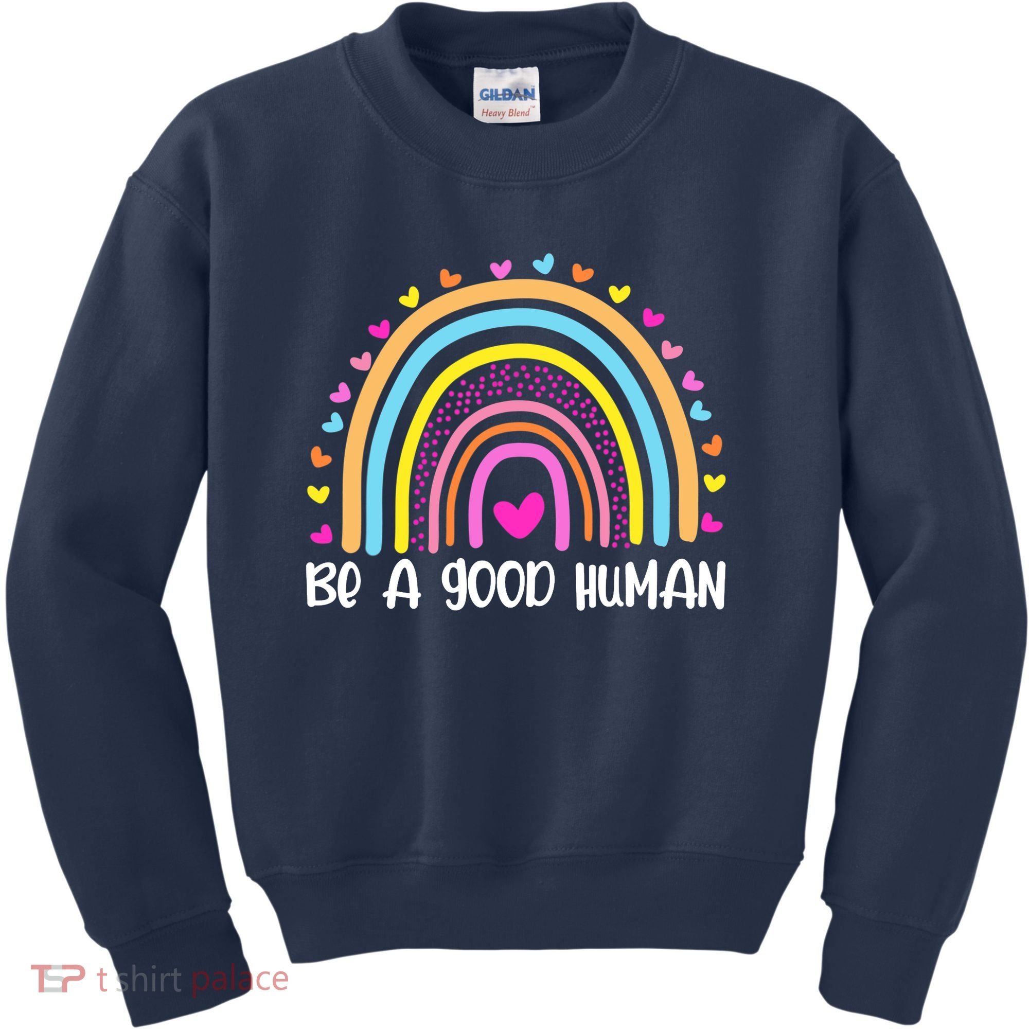 Retro Be A Good Human Saying Kindness Quote Positive Message Kids Sweatshirt