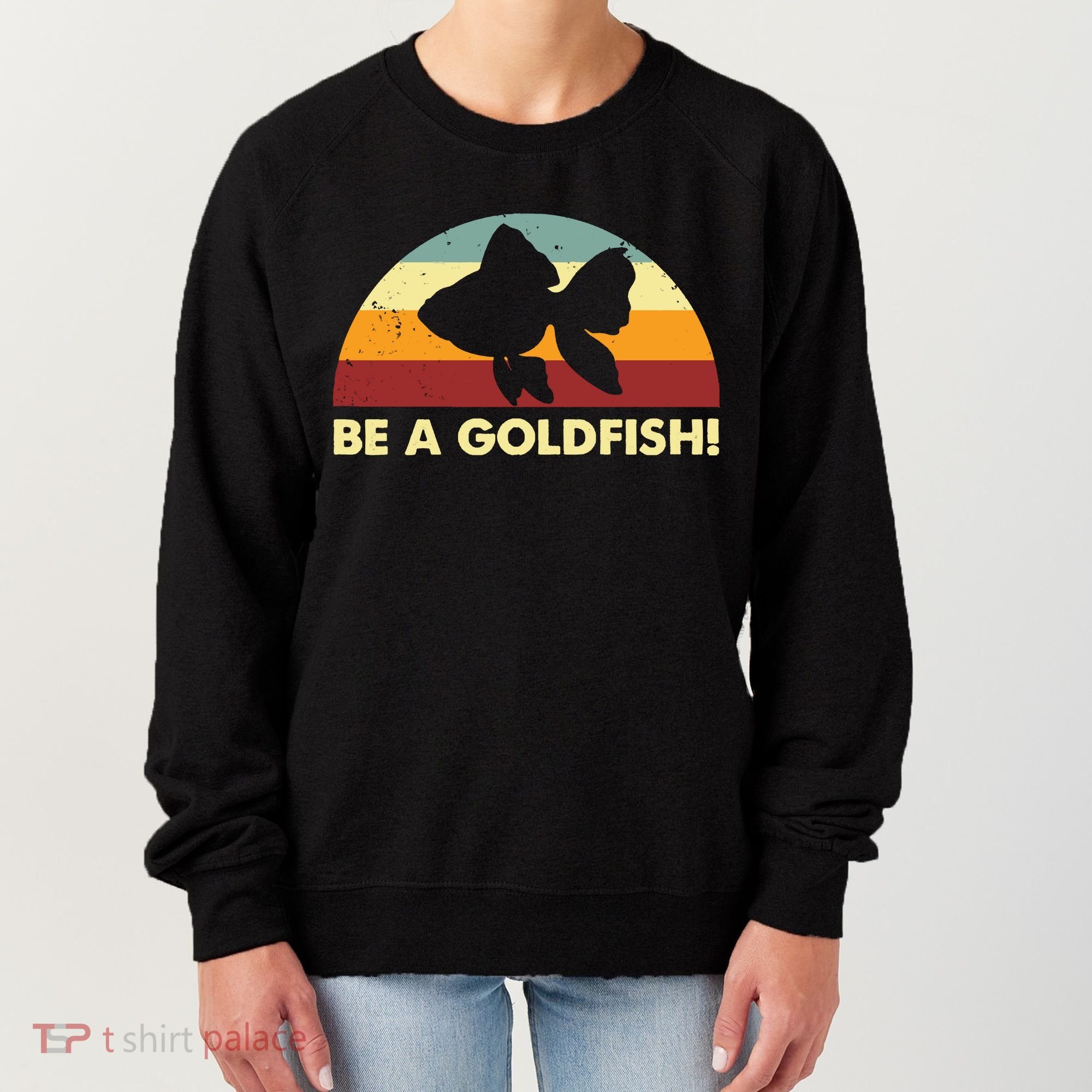 Retro Be A Goldfish Women's Sweatshirt