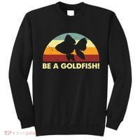 Retro Be A Goldfish Sweatshirt thumb 0