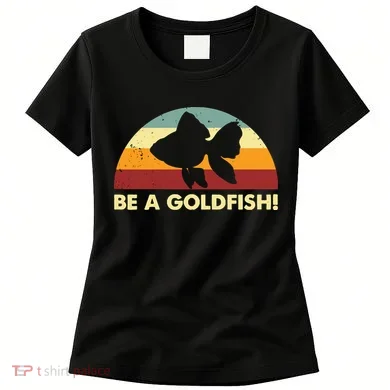 Retro Be A Goldfish Women's T-Shirt