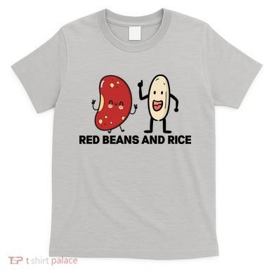 Red Beans And Rice Funny Food T-Shirt