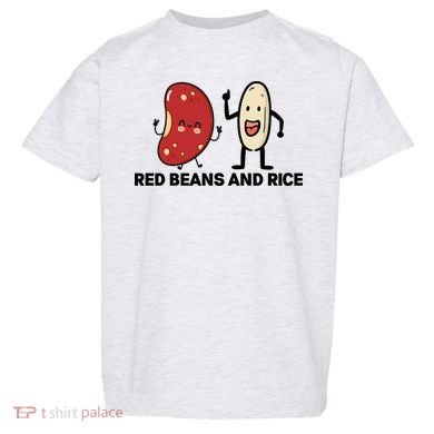 Red Beans And Rice Funny Food Toddler T-Shirt