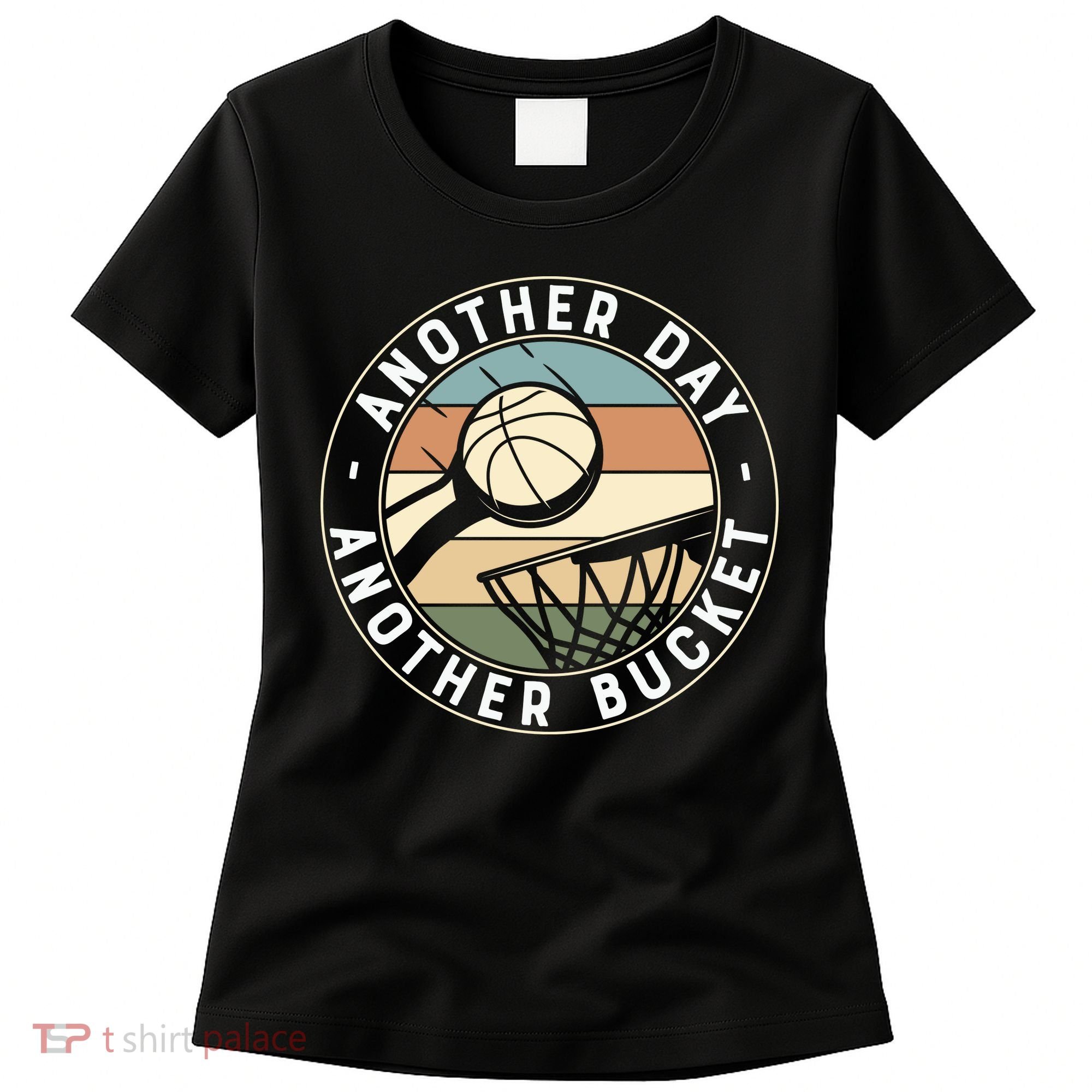 Retro Basketball Another Day Another Bucket Baller Women's T-Shirt