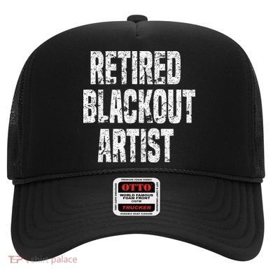 Retired Blackout Artist Alcohol Sobriety Hat