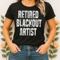 Retired Blackout Artist Alcohol Sobriety Women's T-Shirt thumb 2