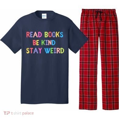 Read Books Be Kind Stay Weird Pajama Set