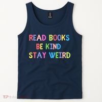 Read Books Be Kind Stay Weird Tank Top thumb 2