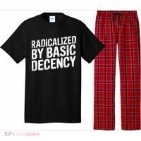 Radicalized By Basic Decency 2 Gift Pajama Set thumb 0