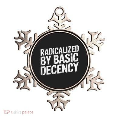 Radicalized By Basic Decency 2 Gift Ornament