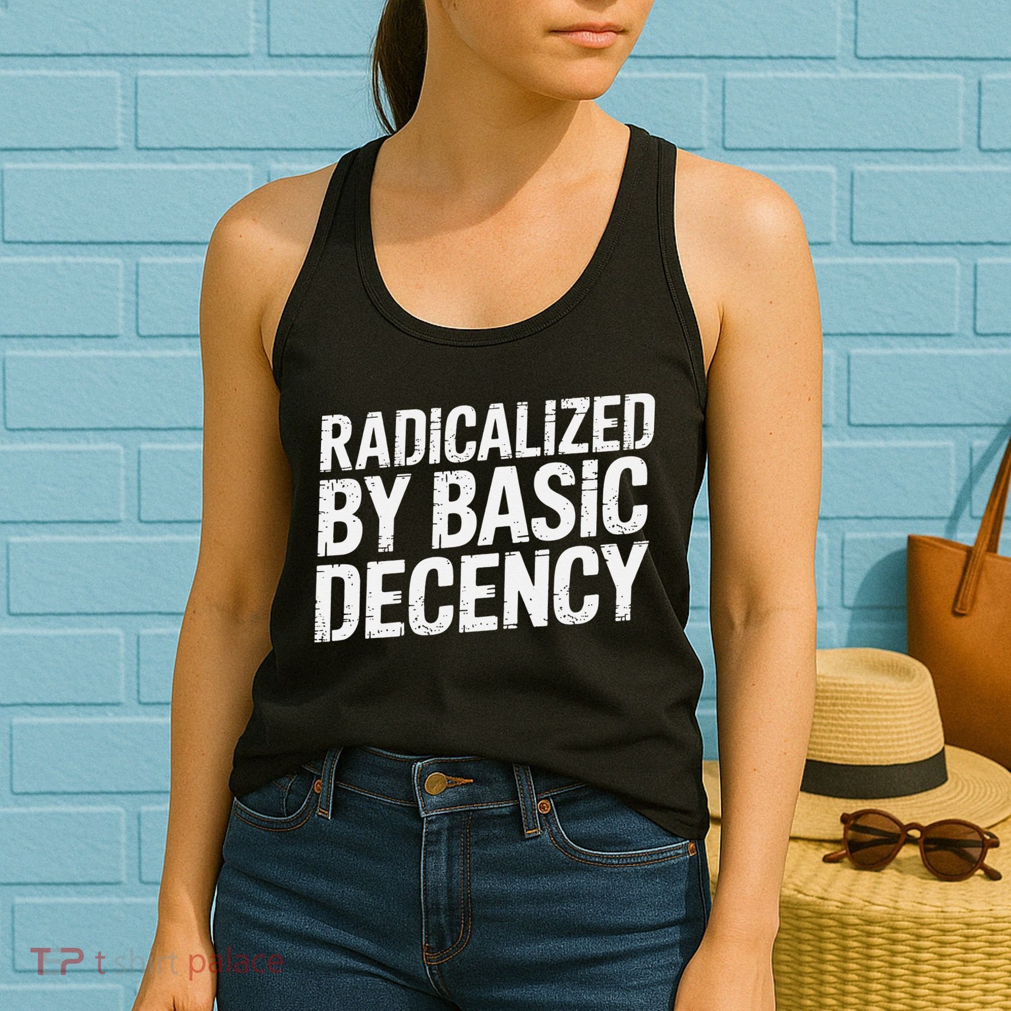 Radicalized By Basic Decency 2 Gift Women's Tank Top