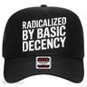 Radicalized By Basic Decency 2 Gift Hat