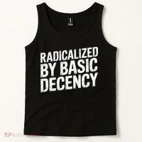 Radicalized By Basic Decency 2 Gift Tank Top thumb 2