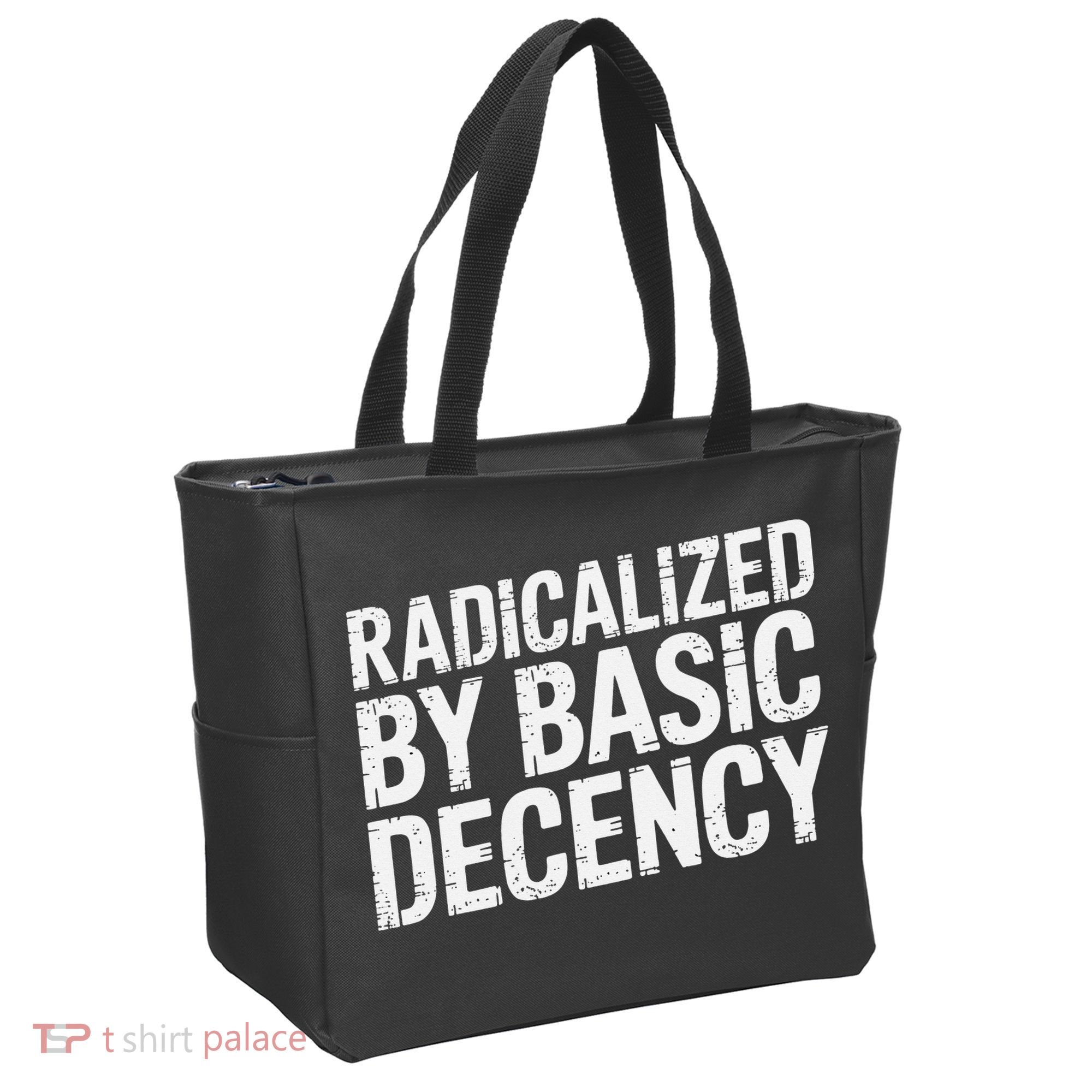 Radicalized By Basic Decency 2 Gift Tote Bag