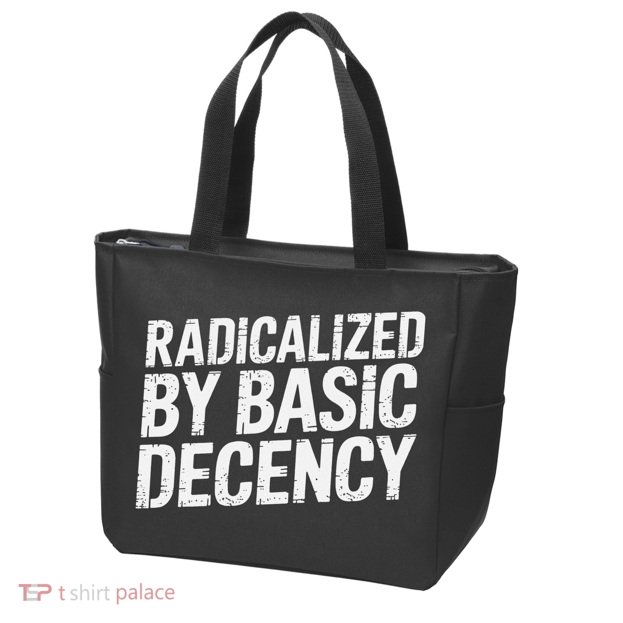 Radicalized By Basic Decency 2 Gift Tote Bag