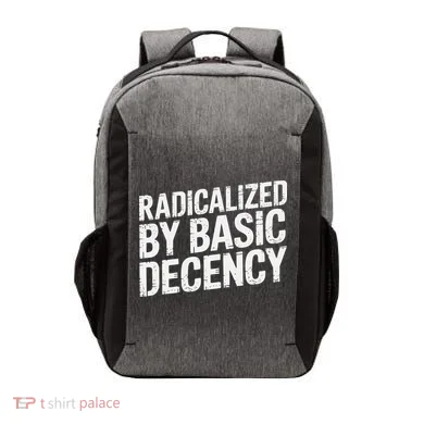 Radicalized By Basic Decency 2 Gift Vector Backpack