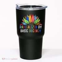 Radicalized By Basic Decency Sunflower Tumbler thumb 0