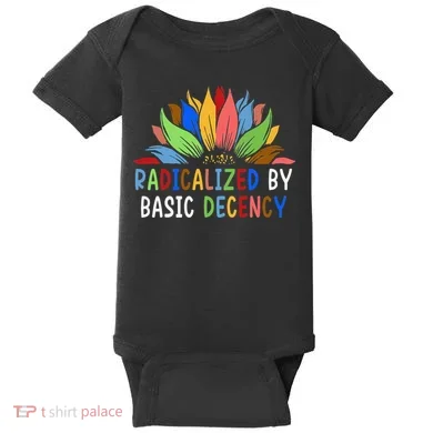 Radicalized By Basic Decency Sunflower Baby Bodysuit