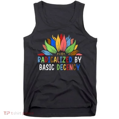 Radicalized By Basic Decency Sunflower Tank Top