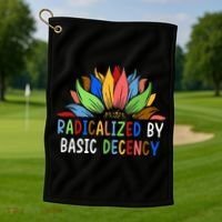 Radicalized By Basic Decency Sunflower Golf Towel thumb 1