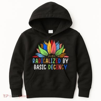 Radicalized By Basic Decency Sunflower Kids Hoodie