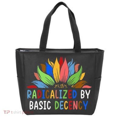 Radicalized By Basic Decency Sunflower Tote Bag