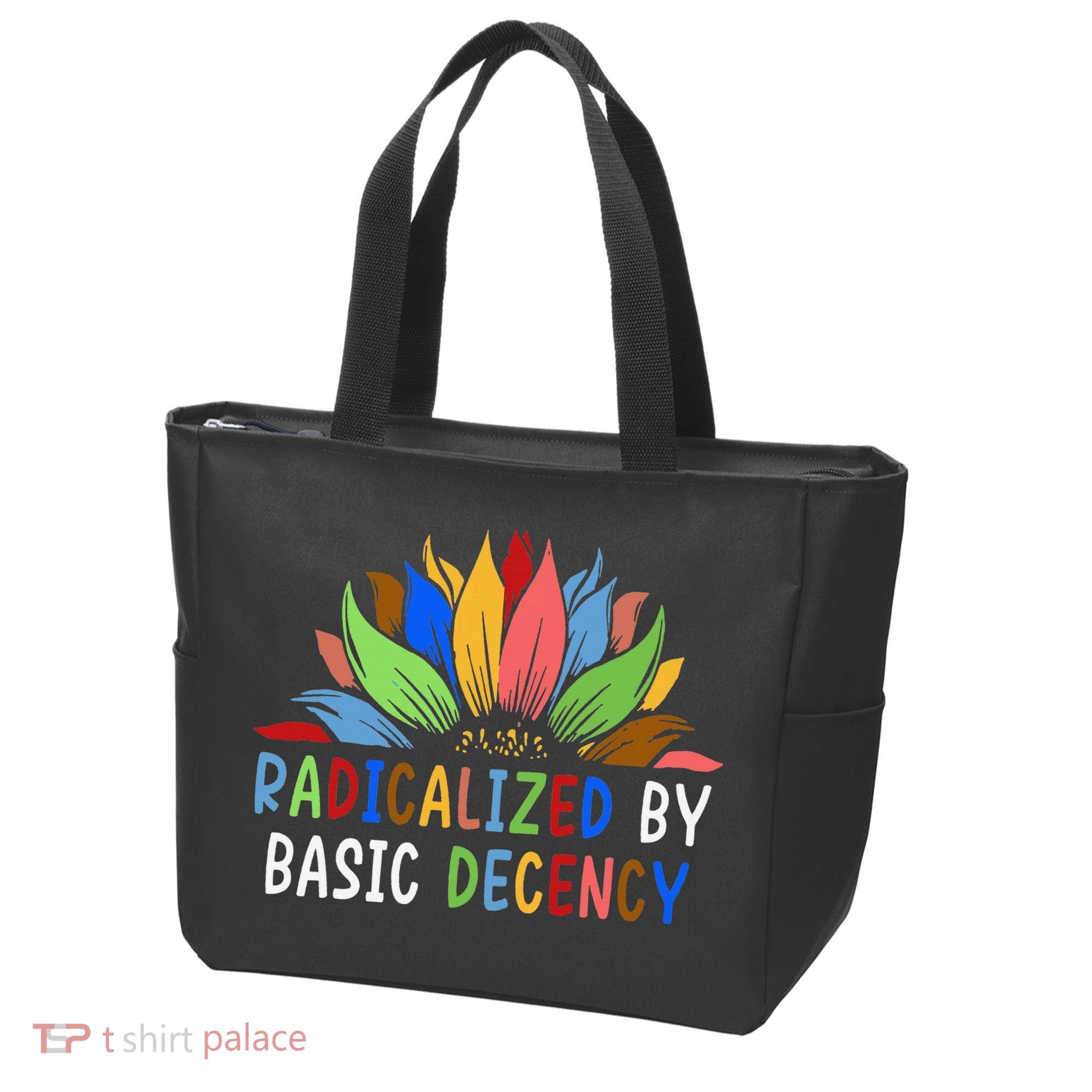 Radicalized By Basic Decency Sunflower Tote Bag