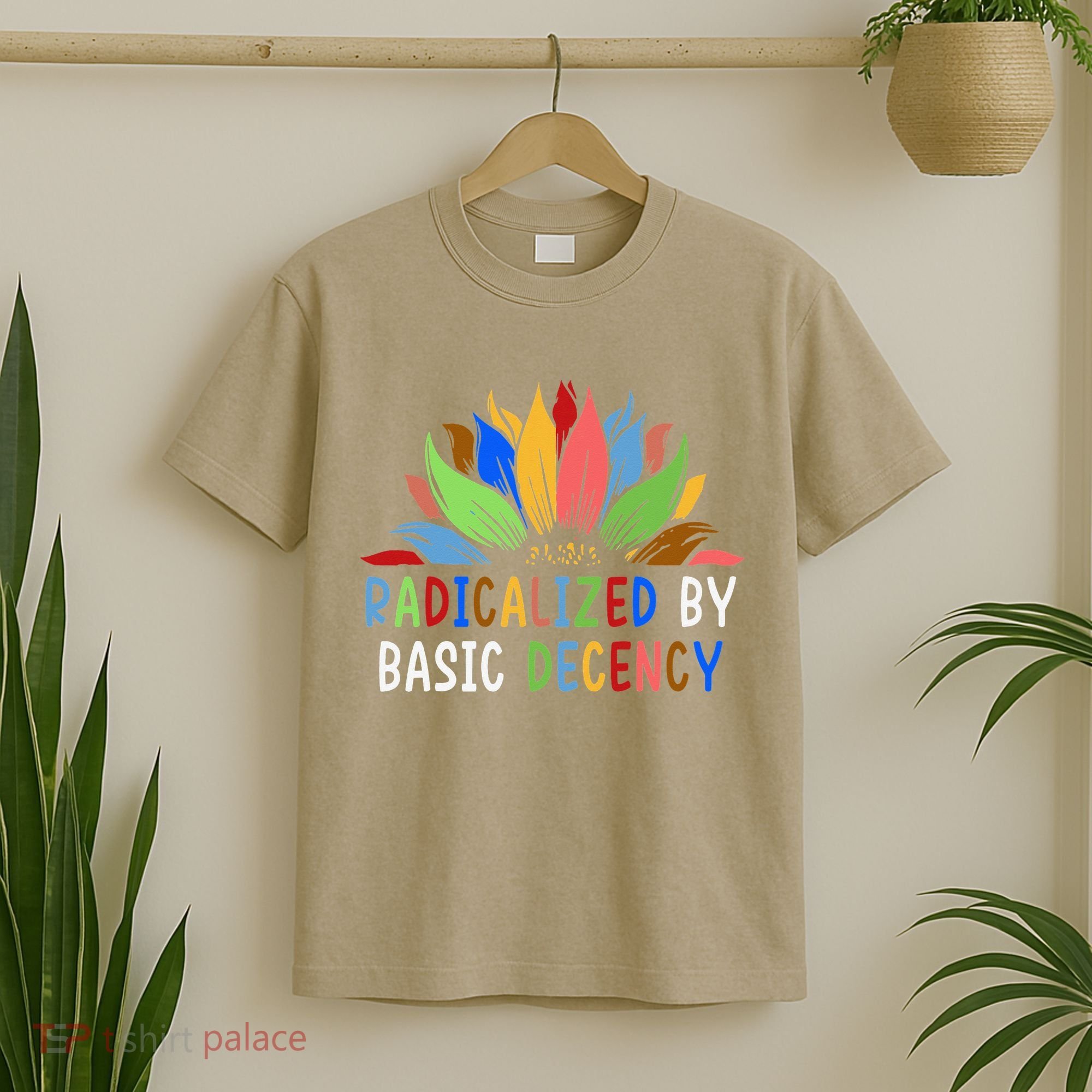 Radicalized By Basic Decency Sunflower T-Shirt