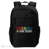 Radicalized By Basic Decency Funny Social Democracy Backpack thumb 0