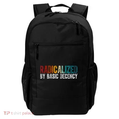 Radicalized By Basic Decency Funny Social Democracy Backpack