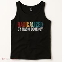 Radicalized By Basic Decency Funny Social Democracy Tank Top thumb 2