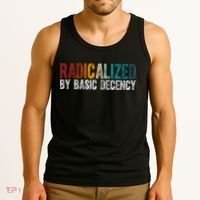 Radicalized By Basic Decency Funny Social Democracy Tank Top thumb 3