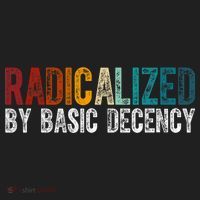 Radicalized By Basic Decency Funny Social Democracy Golf Towel thumb 3
