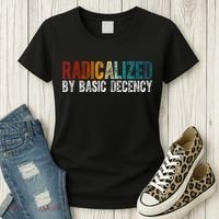 Radicalized By Basic Decency Funny Social Democracy Women's T-Shirt thumb 3