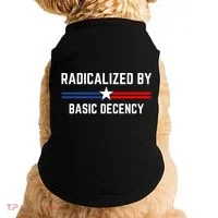 Radicalized By Basic Decency Funny Social Democracy  Doggie Tank thumb 0