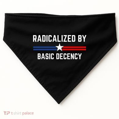 Radicalized By Basic Decency Funny Social Democracy  USA-Made Doggie Bandana