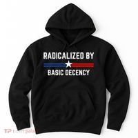 Radicalized By Basic Decency Funny Social Democracy  Hoodie thumb 0