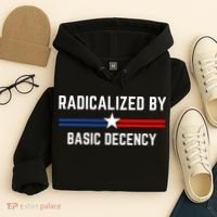 Radicalized By Basic Decency Funny Social Democracy  Hoodie thumb 4