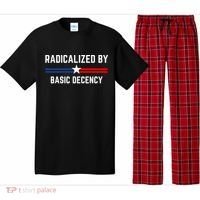 Radicalized By Basic Decency Funny Social Democracy  Pajama Set thumb 0