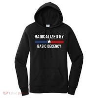 Radicalized By Basic Decency Funny Social Democracy  Women's Hoodie thumb 0