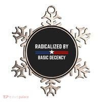Radicalized By Basic Decency Funny Social Democracy  Ornament thumb 0