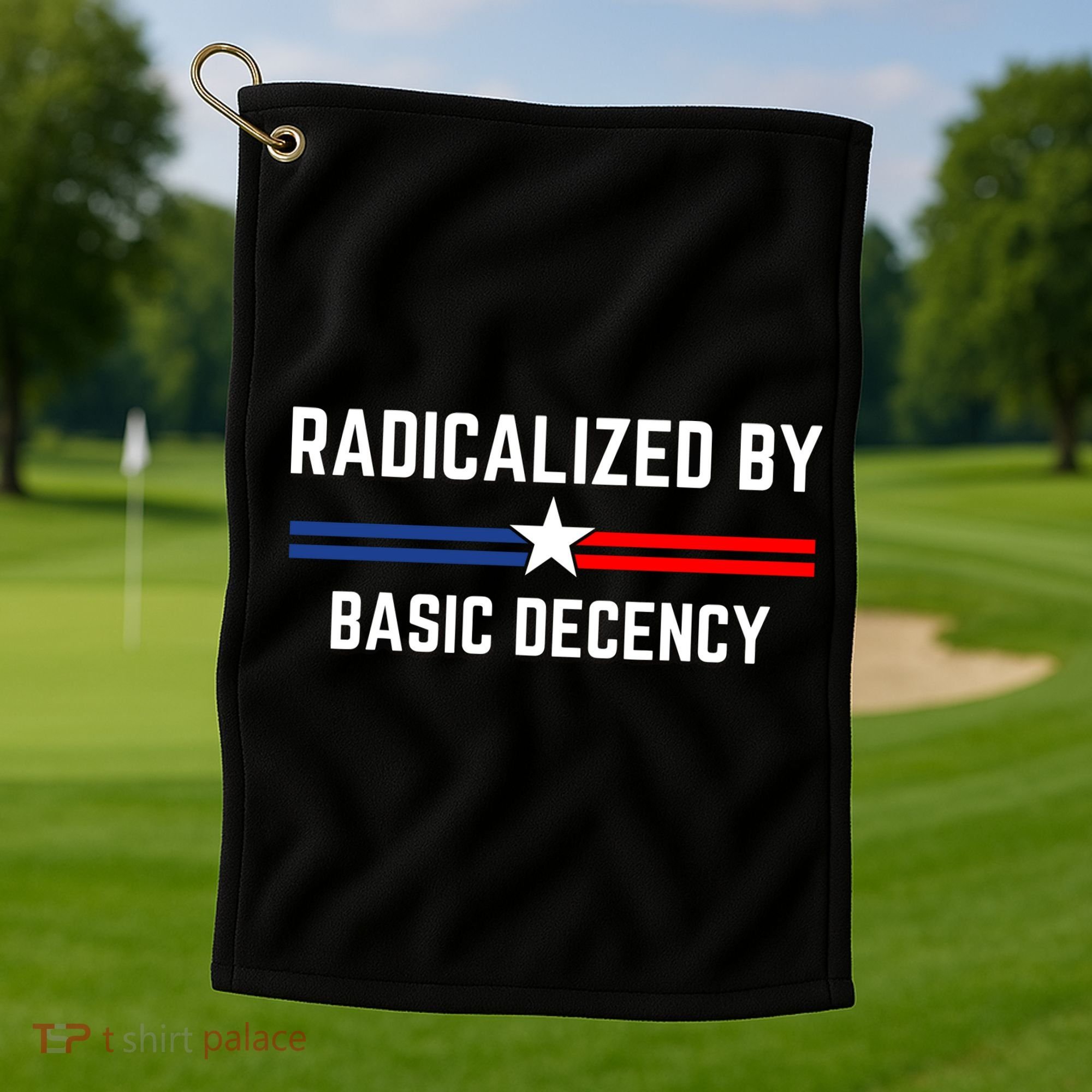 Radicalized By Basic Decency Funny Social Democracy  Golf Towel