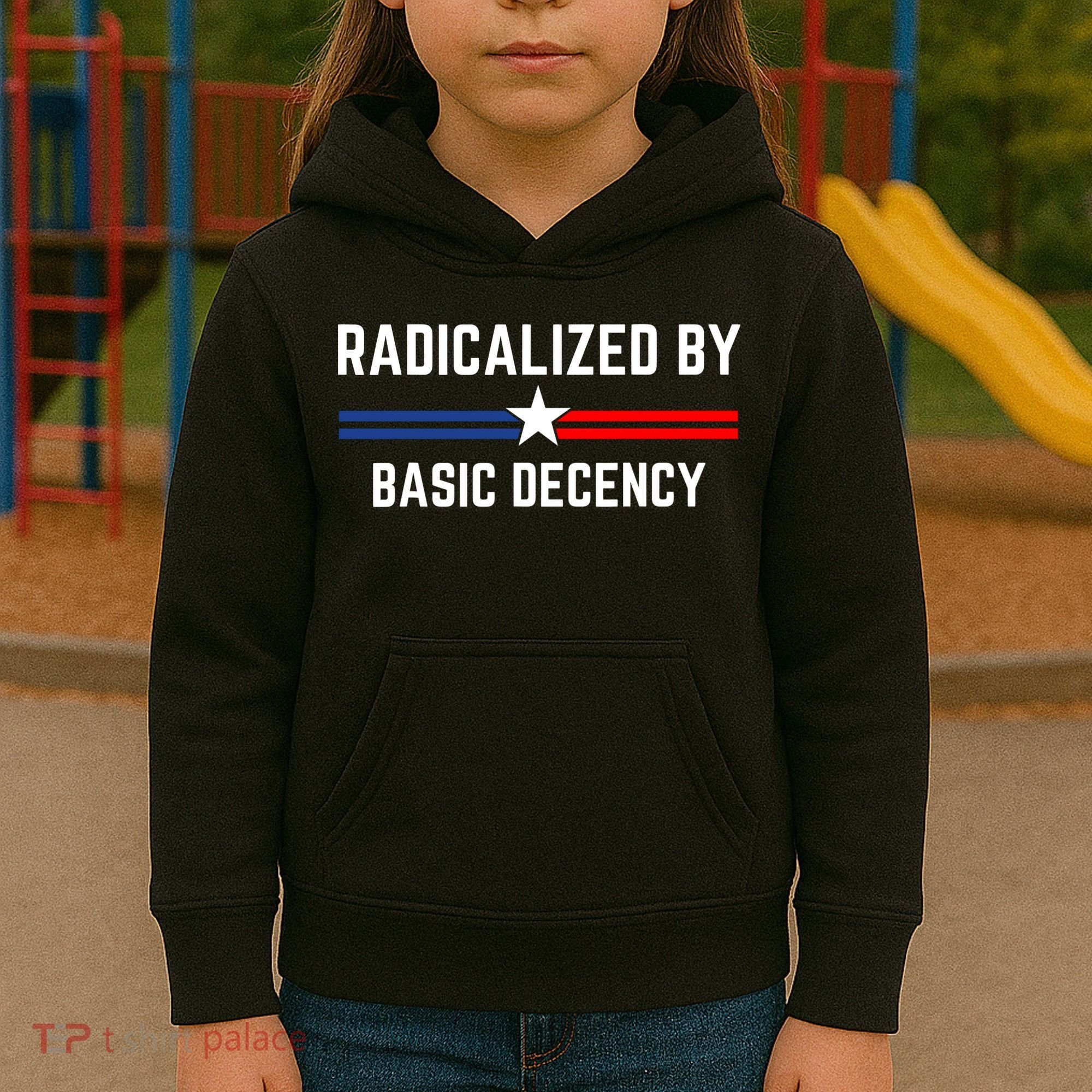 Radicalized By Basic Decency Funny Social Democracy  Kids Hoodie